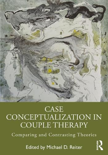 Case Conceptualization in Couple Therapy