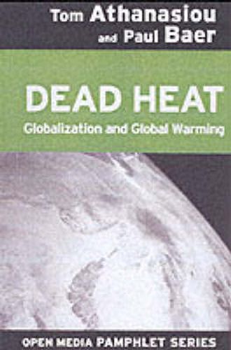 Dead Heat: Globalization and Global Warming