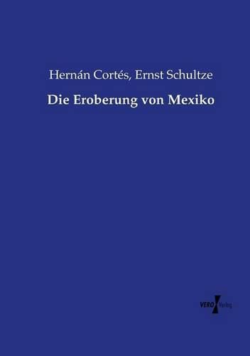 Cover image for Die Eroberung von Mexiko