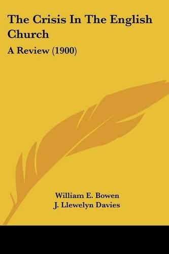 The Crisis in the English Church: A Review (1900)