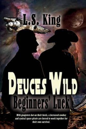 Deuces Wild: Beginners' Luck