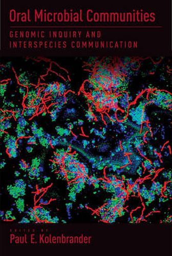 Cover image for Oral Microbial Communities: Genomic Inquiry and Interspecies Communication