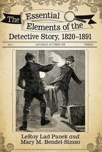 Cover image for The Essential Elements of the Detective Story, 1820-1891