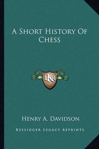 A Short History of Chess