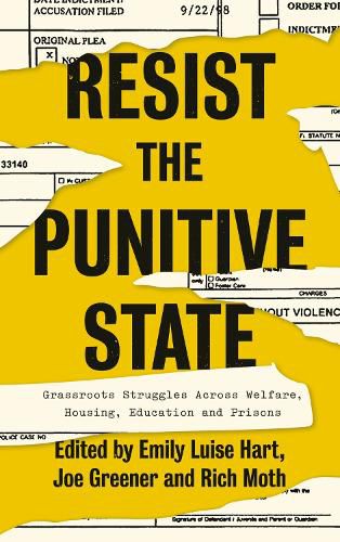 Cover image for Resist the Punitive State: Grassroots Struggles Across Welfare, Housing, Education and Prisons