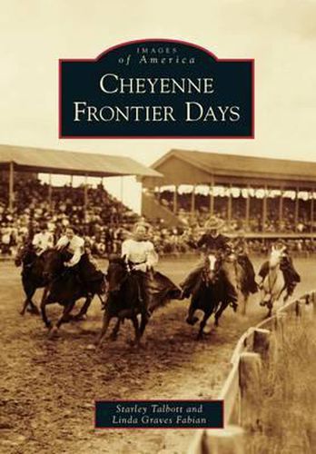 Cover image for Cheyenne Frontier Days