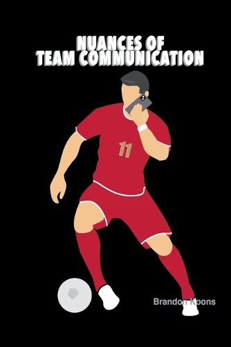 Cover image for Nuances of Team Communication