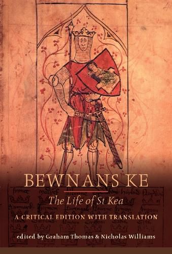 Cover image for Bewnans Ke / The Life of St Kea: A critical edition with translation