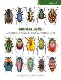 Cover image for Australian Beetles Volume 2: Archostemata, Myxophaga, Adephaga, Polyphaga (part)