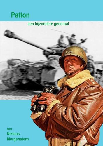 Cover image for Patton. Een bijzondere generaal.