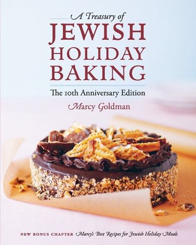 Cover image for The 10th Anniversary Edition A Treasury of Jewish Holiday Baking