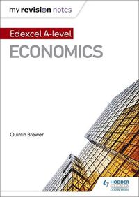 Cover image for My Revision Notes: Edexcel A Level Economics