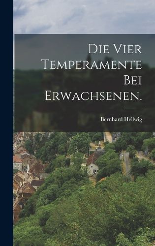 Cover image for Die vier Temperamente bei Erwachsenen.