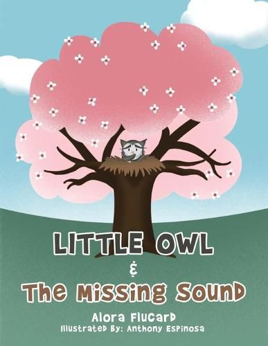 Cover image for Little Owl & the Missing Sound