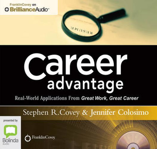 Cover image for Career Advantage: Real-World Applications From Great Work, Great Career