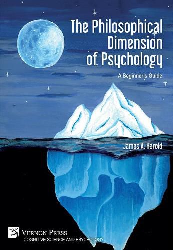 The Philosophical Dimension of Psychology: A Beginner's Guide