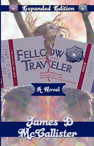 Fellow Traveler: A Rock & Roll Fable