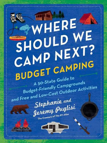 Cover image for Where Should We Camp Next?: Budget Camping