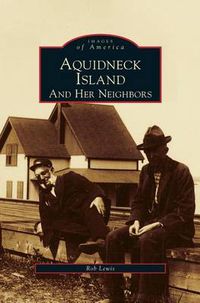 Cover image for Aquidneck Island and Her Neighbors