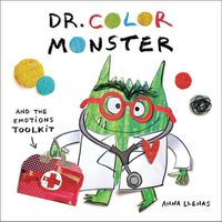 Cover image for Dr. Color Monster and the Emotions Toolkit