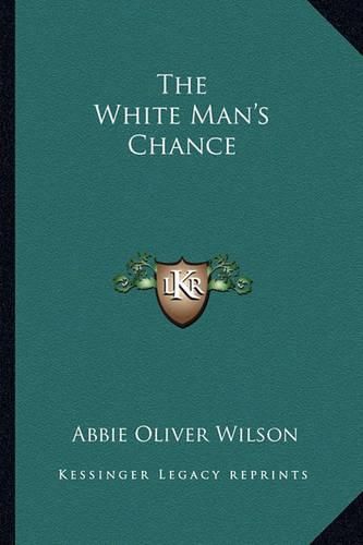 Cover image for The White Man's Chance