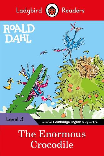 Cover image for Ladybird Readers Level 3 - Roald Dahl - The Enormous Crocodile (ELT Graded Reader)