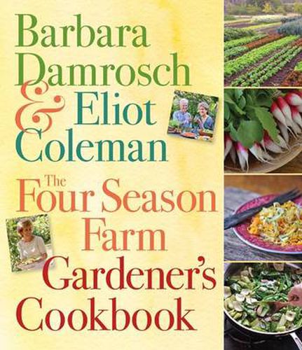 Cover image for The Four Season Farm Gardeners Cookbook