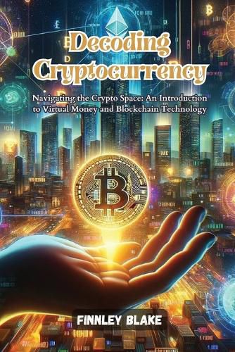 Cover image for Decoding Cryptocurrency