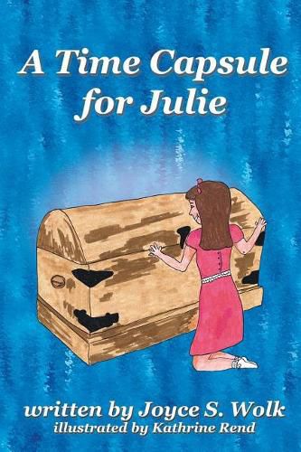 Cover image for A Time Capsule for Julie