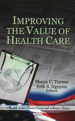 Cover image for Improving the Value of Health Care