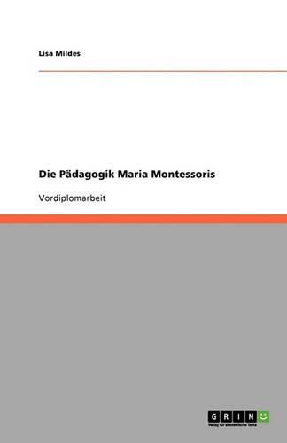 Cover image for Die Padagogik Maria Montessoris