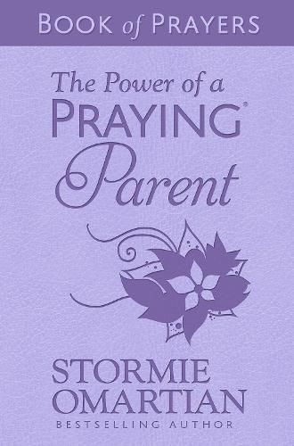 Cover image for The Power of a Praying Parent Book of Prayers (Milano Softone)