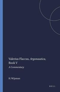 Cover image for Valerius Flaccus, Argonautica, Book V: A Commentary