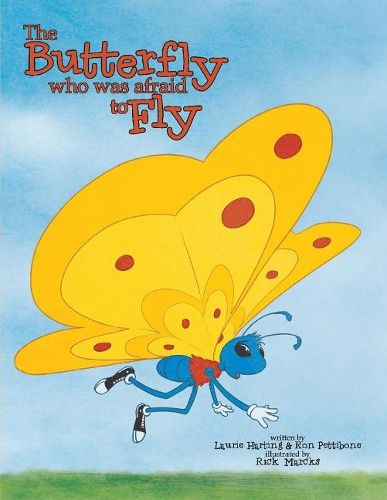 Cover image for The Butterfly Who Was Afraid to Fly