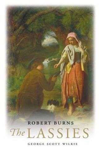Cover image for Robert Burns: The Lassies