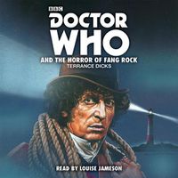 Cover image for Doctor Who and the Horror of Fang Rock: 4th Doctor Novelisation