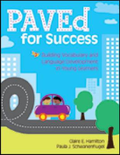 Cover image for PAVEd for Success: Building Vocabulary and Language Development in Young Learners