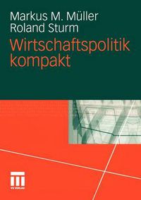 Cover image for Wirtschaftspolitik Kompakt