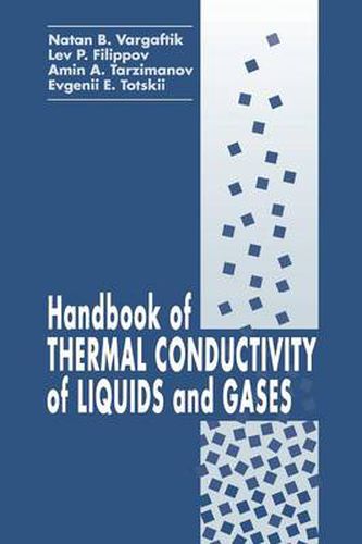 Cover image for Handbook of Thermal Conductivity of Liquids and Gases
