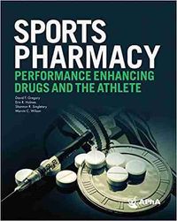 Cover image for Sports Pharmacy: Performance Enhancing Drugs, and the Athlete