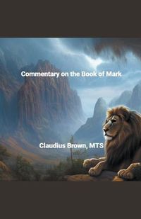 Cover image for Commentary on the Book of Mark