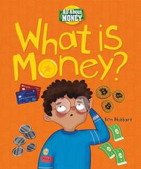 Cover image for What Is Money?