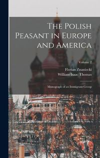 Cover image for The Polish Peasant in Europe and America