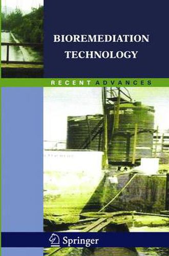 Cover image for Bioremediation Technology: Recent Advances