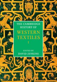Cover image for The Cambridge History of Western Textiles 2 Volume Hardback Boxed Set