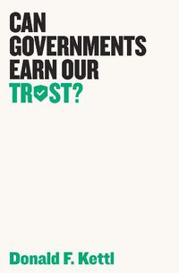 Cover image for Can Governments Earn Our Trust?