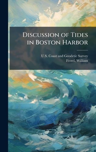 Cover image for Discussion of Tides in Boston Harbor