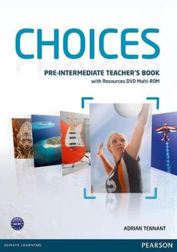 Cover image for Choices Pre-Intermediate Teacher's Book & Multi-ROM Pack