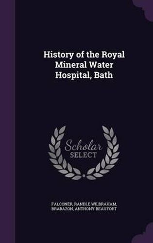 History of the Royal Mineral Water Hospital, Bath