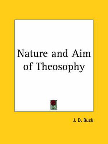 Cover image for Nature and Aim of Theosophy (1889)